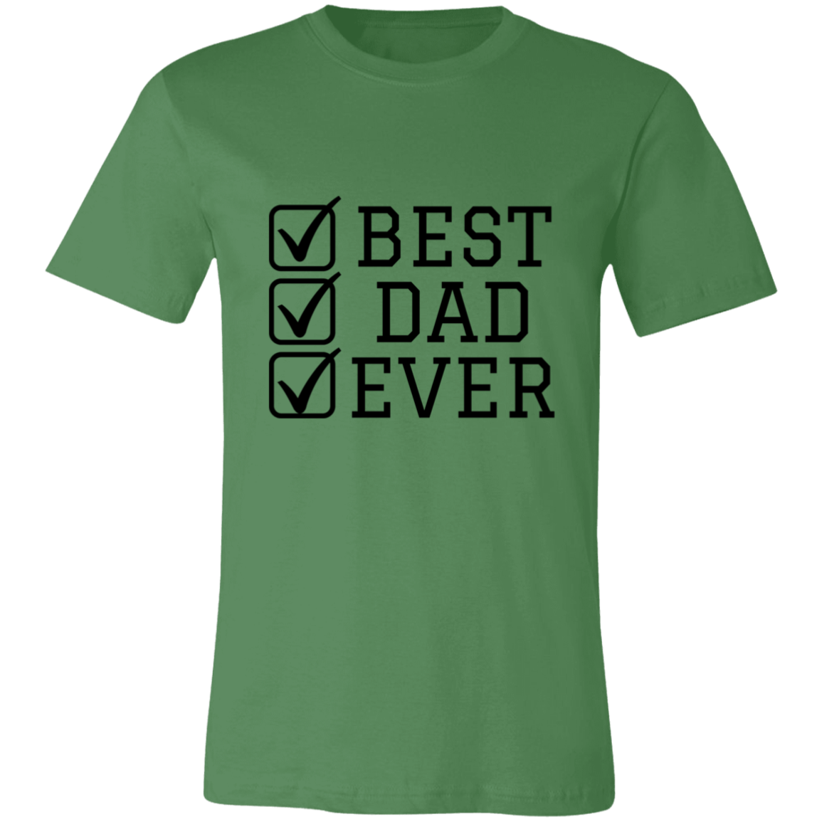 Best Dad Ever Tshirt | Father's Day | For dad