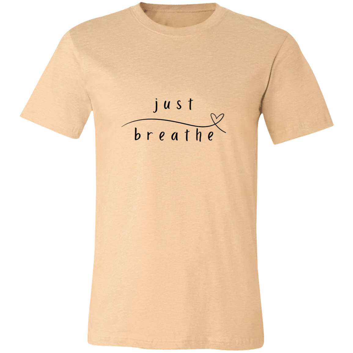 Just Breathe Tshirt | Positivity | Motivation T shirt