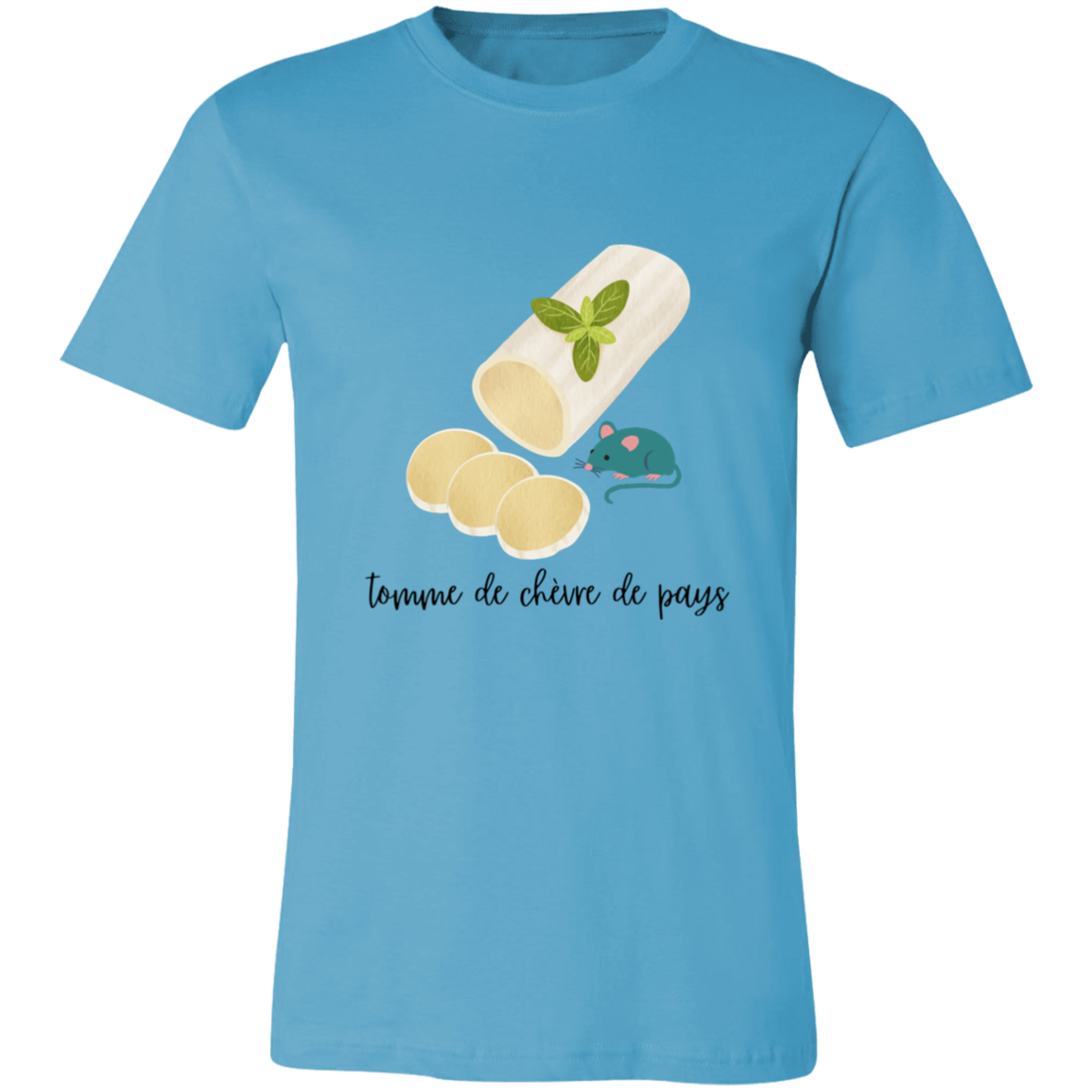 Tomme de Chevre de Pays tShirt | Disney bound tshirt | cheese lover | Goat Cheese Lover Tshirt