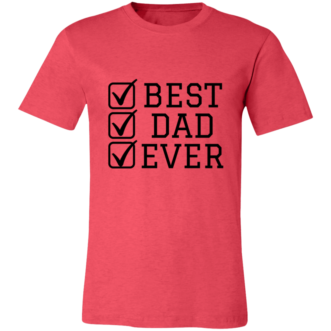 Best Dad Ever Tshirt | Father's Day | For dad