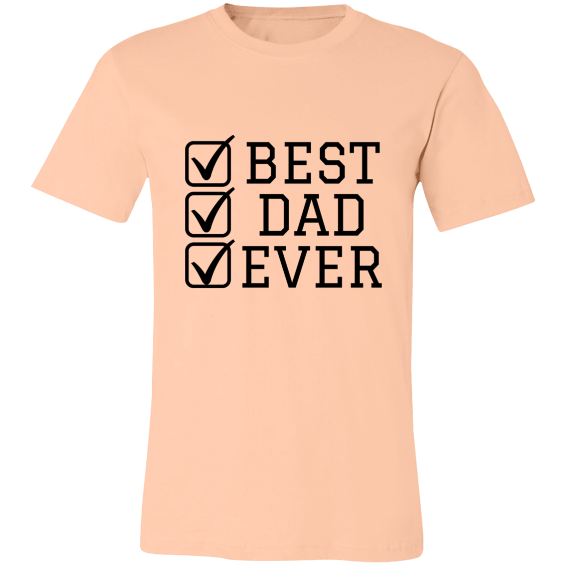 Best Dad Ever Tshirt | Father's Day | For dad