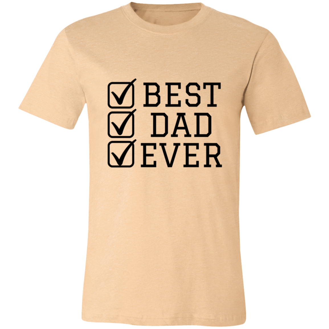 Best Dad Ever Tshirt | Father's Day | For dad