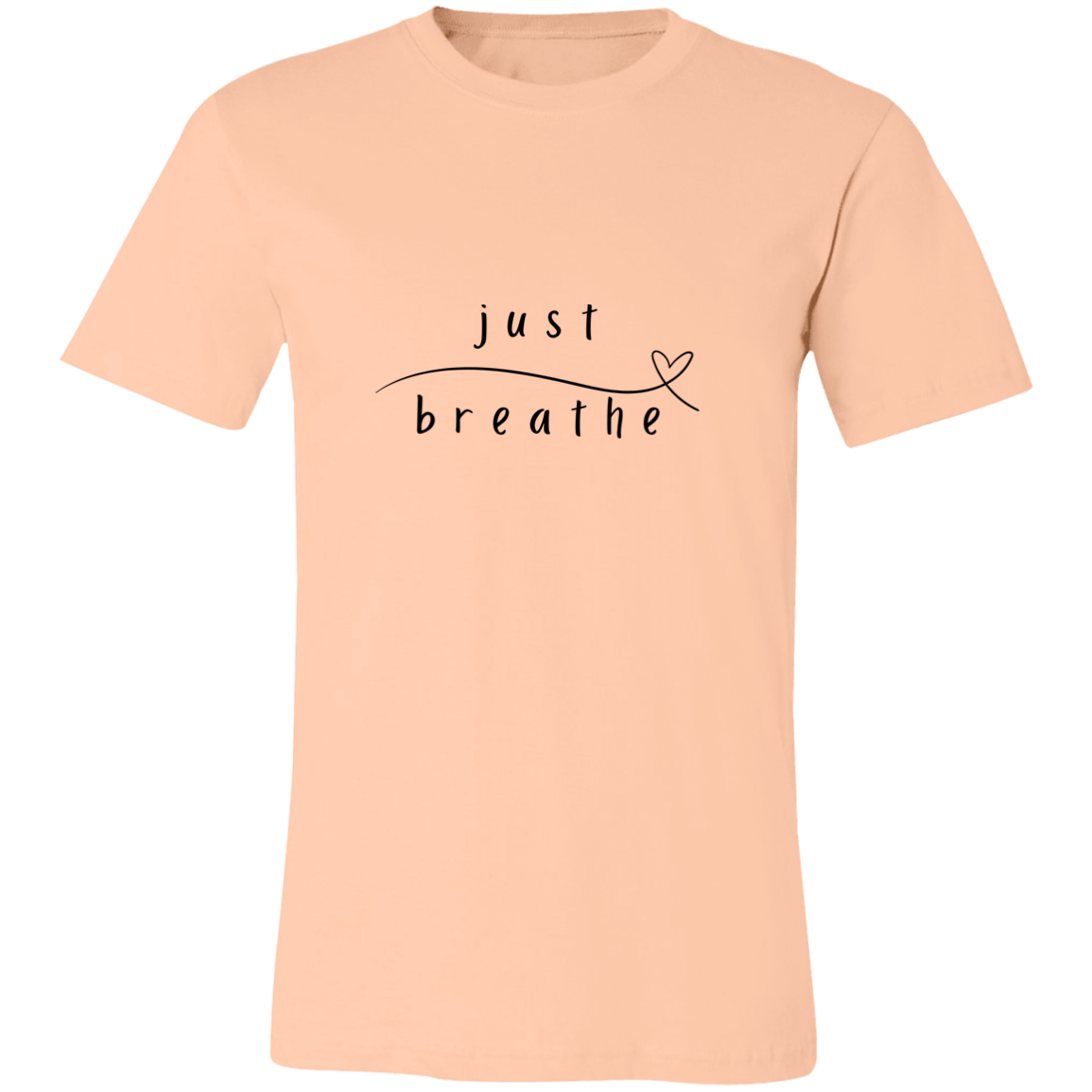 Just Breathe Tshirt | Positivity | Motivation T shirt