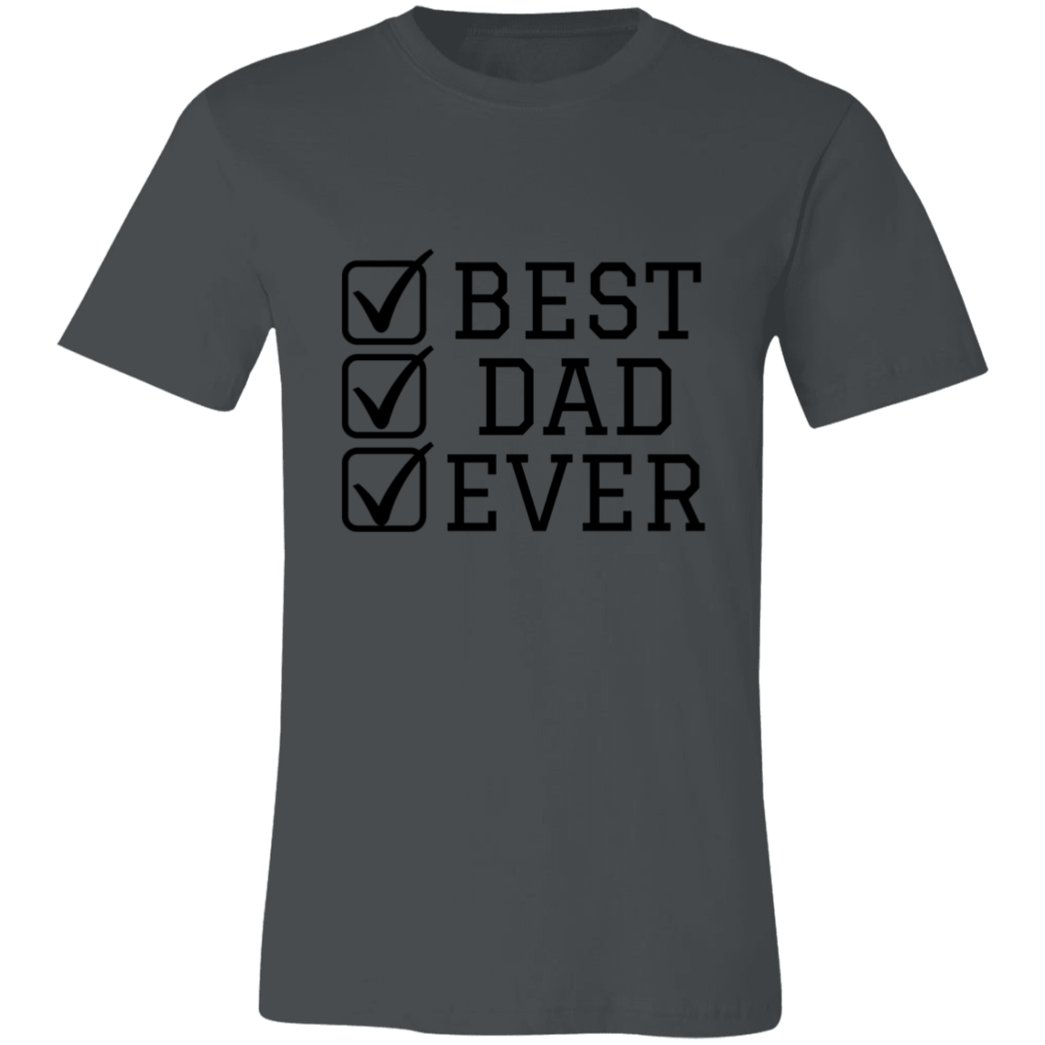 Best Dad Ever Tshirt | Father's Day | For dad