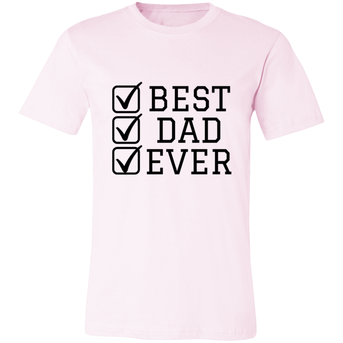 Best Dad Ever Tshirt | Father's Day | For dad