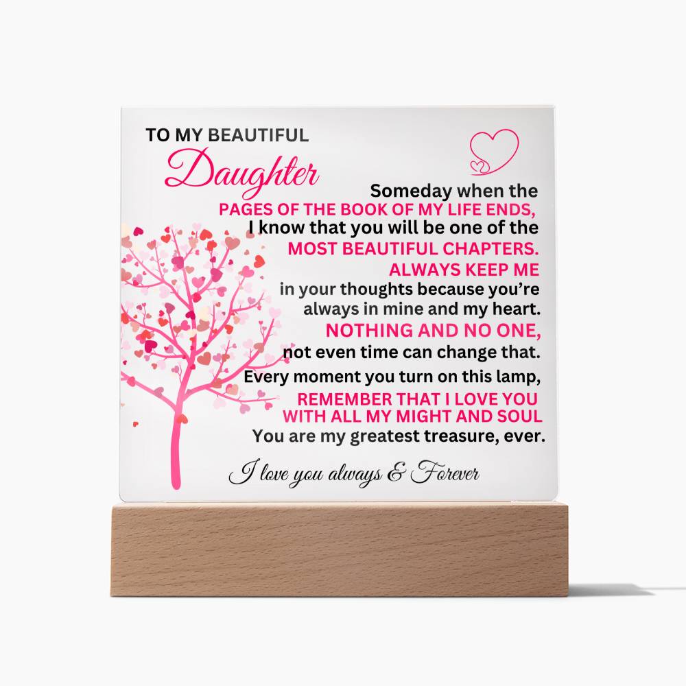 To My Daughter- "You are my greatest treasure" Keepsake with Nightlight LED Square Acrylic Plaque