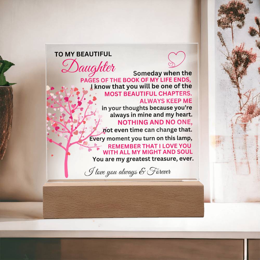 To My Daughter- "You are my greatest treasure" Keepsake with Nightlight LED Square Acrylic Plaque