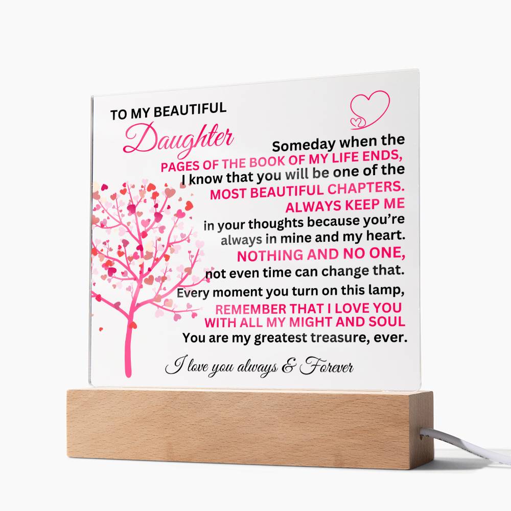 To My Daughter- "You are my greatest treasure" Keepsake with Nightlight LED Square Acrylic Plaque