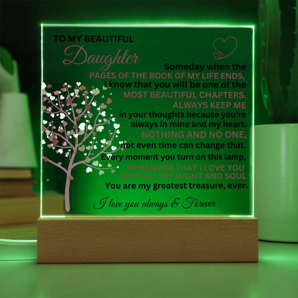 To My Daughter- "You are my greatest treasure" Keepsake with Nightlight LED Square Acrylic Plaque